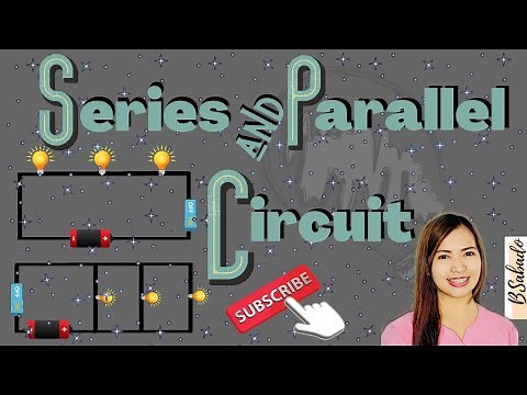 Science Grade 8 | Series and Parallel Circuit | Week 8 | Melc
