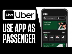 Uber App Tutorial - How to Use Uber App as a Passenger (2025)