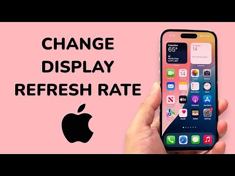 How To Change The Display Refresh Rate On iPhone?