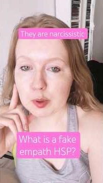 Traits of a fake empath HSP