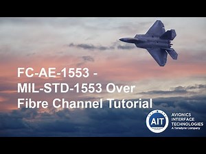 FC-AE-1553 - MIL-STD-1553 over Fibre Channel Tutorial