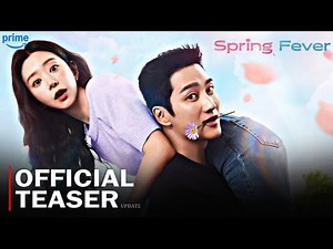 Spring Fever Official Teaser : update | Ahn Bo-hyun, Lee Joo-bin, Cha Seo-won | New korean drama