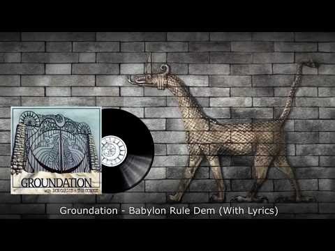 Groundation - Babylon Rule Dem (With Lyrics)