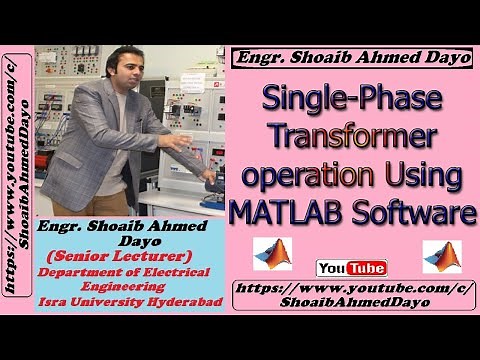 Single-Phase Transformer operation using MATLAB Software | Step-up and Step-down 1-Phase Transformer