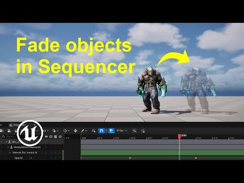 How to fade objects in sequencer in Unreal Engine 5