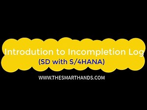 SAP S/4HANA SD Training - Introduction to Incompletion Log | SAP S4 HANA SD Videos