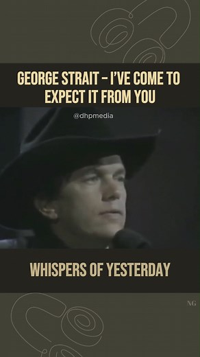 George Strait – I’ve Come to Expect It from You...🎧 Watch full this song: https://music.dohimusic96.com/george-strait-ive-come-to-expect-it-from-you/?utm_source=facebook&utm_medium=ngreel&utm_campaign=topcountryhits | Top Country Hits