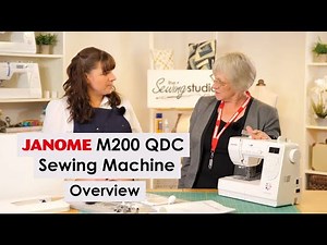Janome M200 QDC Sewing Machine Overview