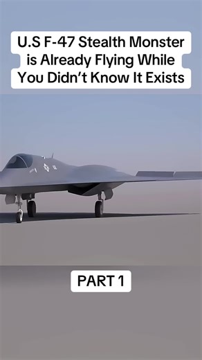 U.S. F-47 Stealth Fighter: What You Didn't Know