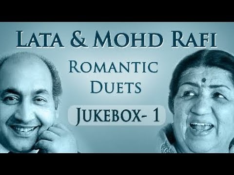 Lata Mangeshkar & Mohd Rafi Romantic Duets - Jukebox 1 - Superhit Old Hindi Love Songs Collection HD
