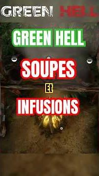 Some Soups and Infusions for Green Hell, Tutorial #greenhell #tips #gaming #tutorial #videogames