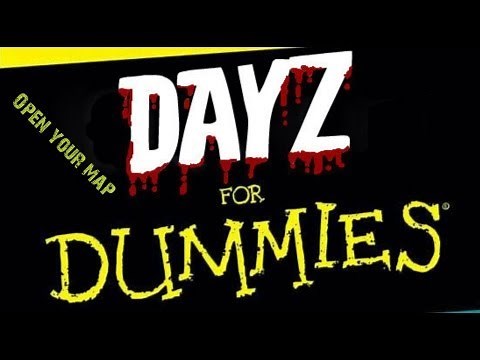 DayZ for Dummies | HOW TO: Open your Map