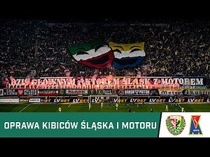 Zgodowa oprawa kibiców - "DZIŚ GŁÓWNYM AKTOREM ŚLĄSK Z MOTOREM"