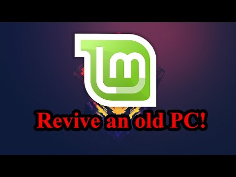 Revive an old PC! (How to install Linux Mint on a PC)