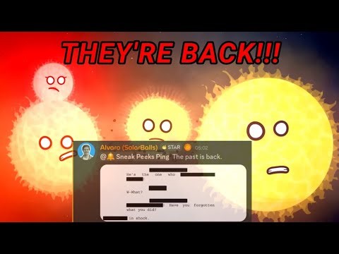 THE STARS ARE BACK!!! | Solarballs Analysis and Information!