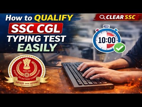 Ultimate Guide to Clear SSC Cgl Mains Typing Test Easily | Clear SSC