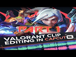 Tutorial: How To Make Valorant Montage "CLEAN" Like Zishu, Ladiff With Capcut And Photoshop Only🔥🔥🔥