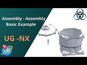 Unigraphics NX-Assembly Constraints Basic Example || How to assemble components in UG