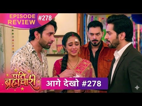 Pati Brahmachari | Episode 278 Review | 7 Apr 2026 | #upcoming #newepisode #review