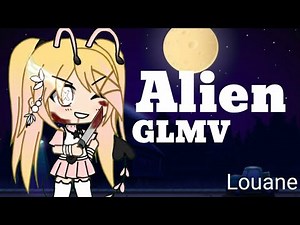"Alien" || GLMV || Gacha life || chanson fr Louane || (Lyrics)