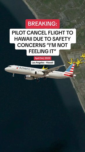 Pilot Cancels Hawaii Flight Due to Safety Concerns