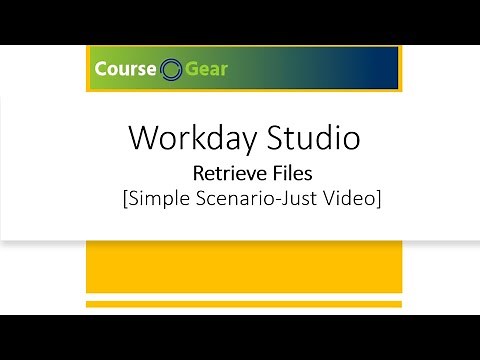 Workday Studio - Retrieve Files