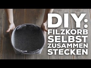 DIY: Filzkorb selbst zusammenstecken – als Brotkorb, Taschenleerer Geschenk-, Oster- oder Ablagekorb