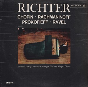 Richter - Chopin, Ravel, Rachmaninoff, Prokofieff - Richter: Chopin - Rachmaninoff - Prokofieff - Ravel
