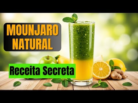 Mounjaro Natural, A Receita Secreta Que Está Transformando Vidas!
