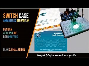 7. Switch~Case - CARA MENGGUNAKAN SWITCH CASE | arduino & proteus untuk pemula