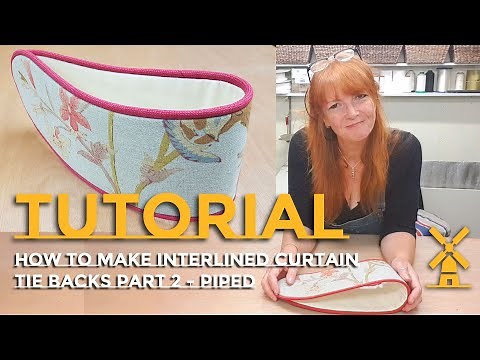 How To Make Interlined Curtain Tie Backs Part 2 - Piped
