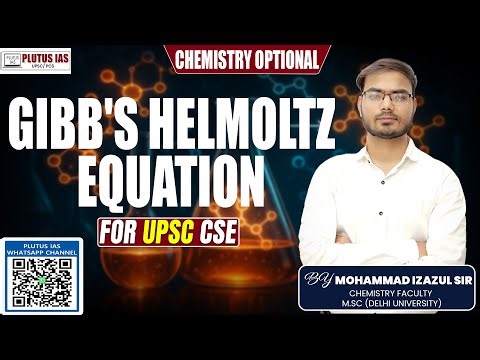 Gibbs–Helmholtz Equation Explained | Thermodynamics Class by Mohammad Izazul Sir | Chemistry Lecture
