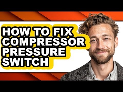 How to Fix Compressor Pressure Switch (easy Method)