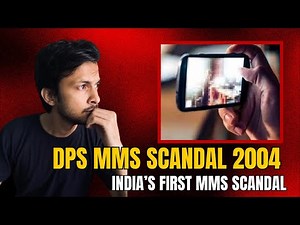 DPS MMS Scandal 2004 Delhi | India’s First MMS Scandal Full Story