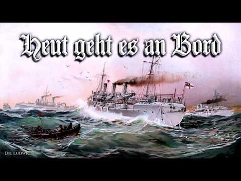 Heut geht es an Bord [German navy song][+English translation]