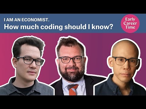 I'm an Economist: How much Coding Should I know?