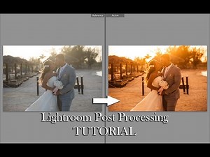 Lightroom Post Processing Tutorial - GOLDEN HOUR