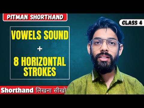 Pitman Shorthand Chapter 2 Vowels Explained | All 20 Vowel Sounds with Examples | Shorthand Course