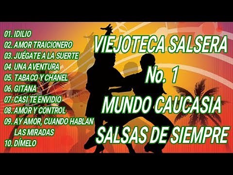VIEJOTECA SALSERA No 1 MUNDO CAUCASIA - SALSAS DE SIEMPRE