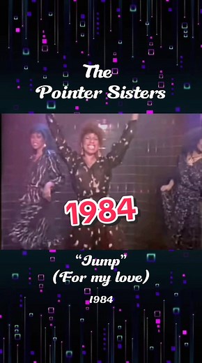 The Pointer Sisters - Jump from 1984. LJump (For My Love)