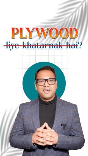 Naya Ghar + Plywood = Khatra? | Moisture Se Plywood Kaise Bachaye | Easy Hack