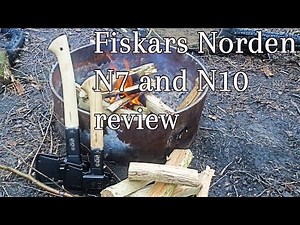 fiskars norden N7 and N10 axe review