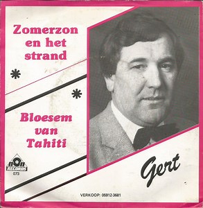 Gert - Zomerzon En Het Strand / Bloesem Van Tahiti