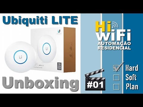 Unboxing e Configuração do Ubiquiti AC Lite - Parte 01 - Access Point da Unifi