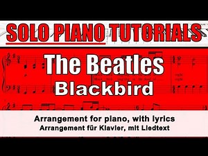 THE BEATLES - Blackbird - score for solo piano + lyrics