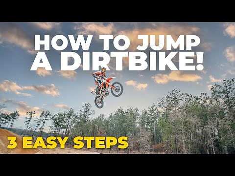 How To Jump A Dirtbike In 3 Easy Steps!