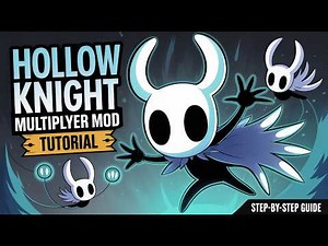 How to Install Hollow Knight Multiplayer Mod (Lit Screen Guide)