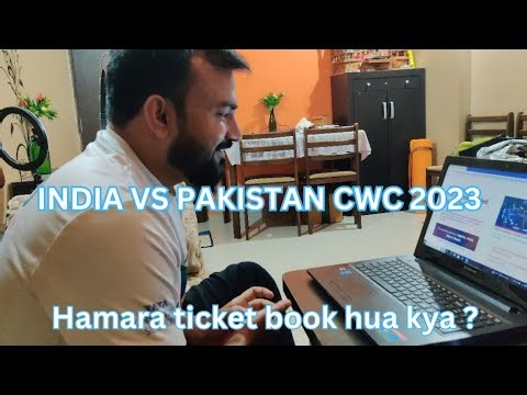 INDIA VS PAKISTAN CWC 2023 | ticket booking | Anju Ahir