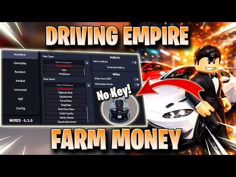 DRIVING EMPIRE SCRIPT! *NO KEY* - INFINITE CASH, AUTO FARM, MAX SPEED ESP & MORE