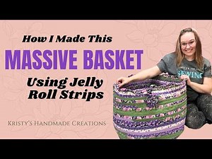 How I Made This Massive Fabric Basket Using Jelly Roll Strips